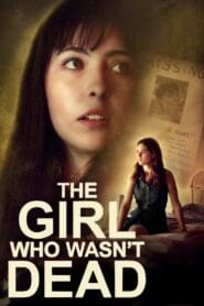 The Girl Who Wasn’t Dead