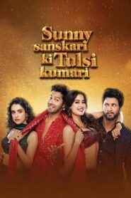 Sunny Sanskari Ki Tulsi Kumari (2025) Hindi HD Netflix
