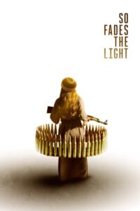 So Fades the Light (2025)