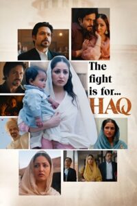 Haq (2025) Hindi HD Netflix