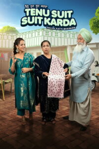 Tenu Suit Suit Karda (2025) Punjabi HD