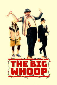 The Big Whoop (2025)