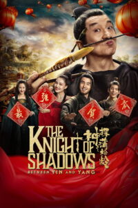 The Knight of Shadows: Between Yin and Yang (2019) Hindi Dubbed