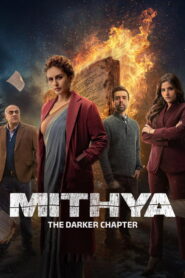 Mithya (2024) Hindi Season 2 Complete ZEE5